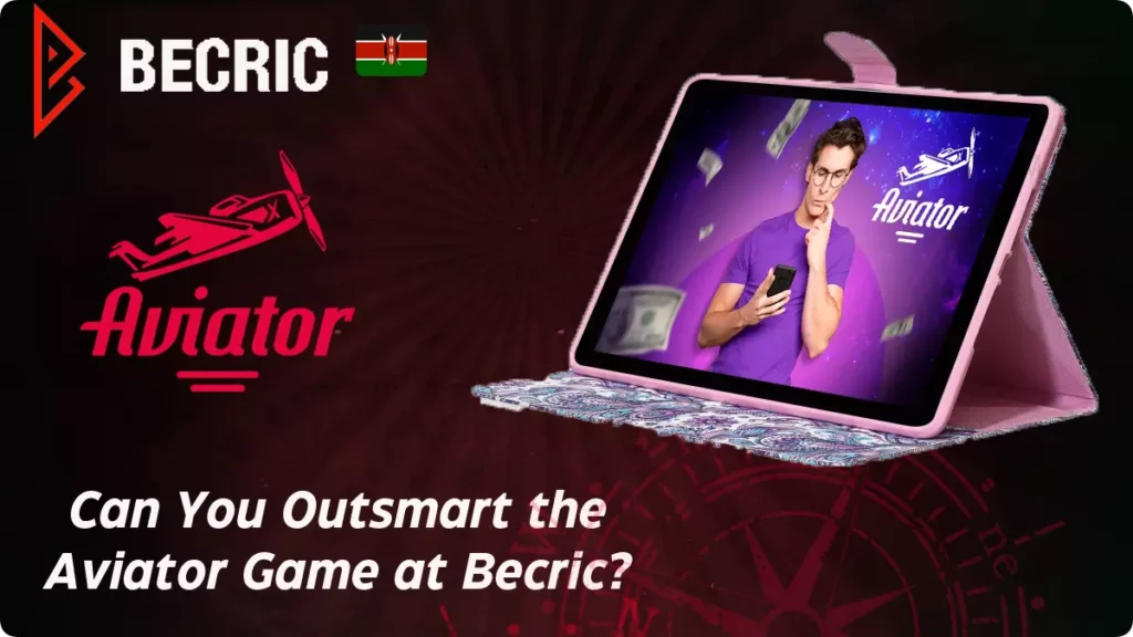 Can You Outsmart the Aviator Game at Becric?